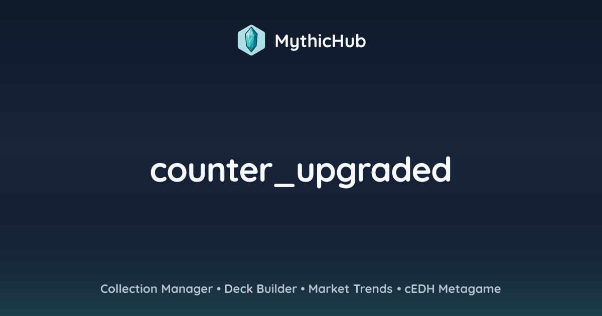counter_upgraded | MythicHub